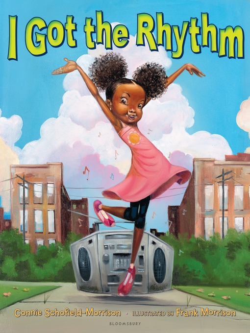 Connie Schofield-Morrison创作的I Got the Rhythm作品的详细信息 - 可供借阅